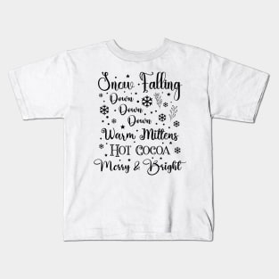 Snow is Falling in Dark Font Kids T-Shirt